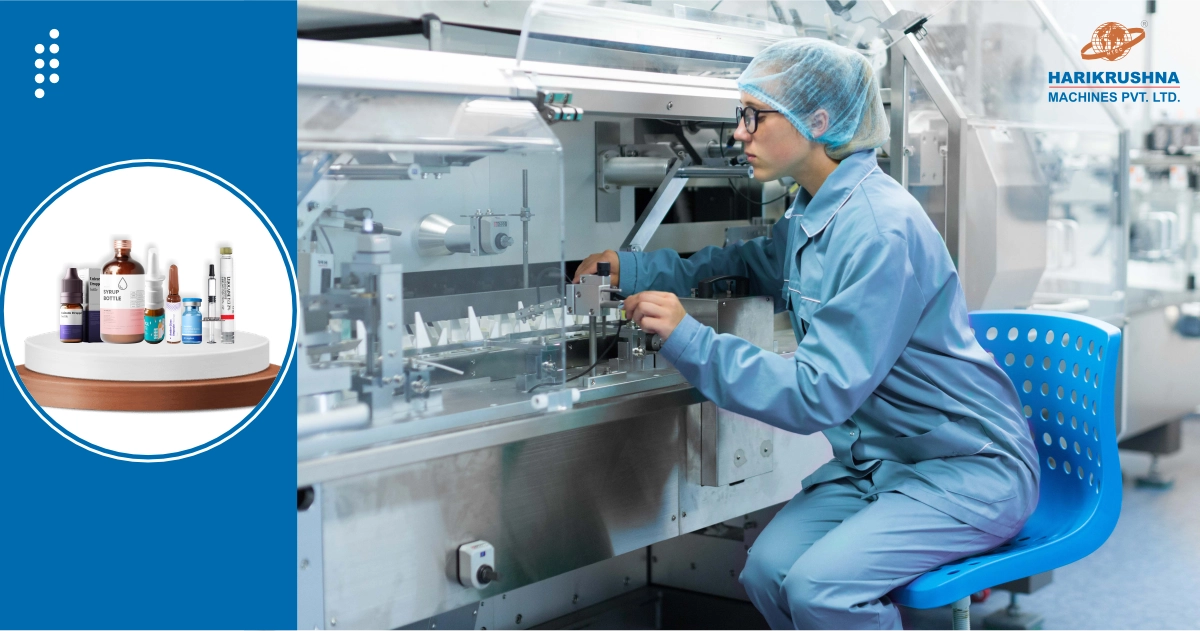 Types of Pharmaceutical Packaging and The Importance of Packaging Machines