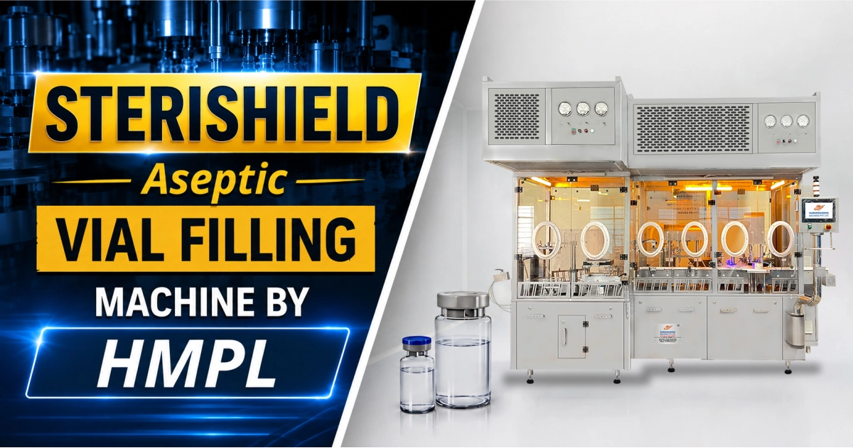 SteriShield: Aseptic Vial Filling Machine by HMPL